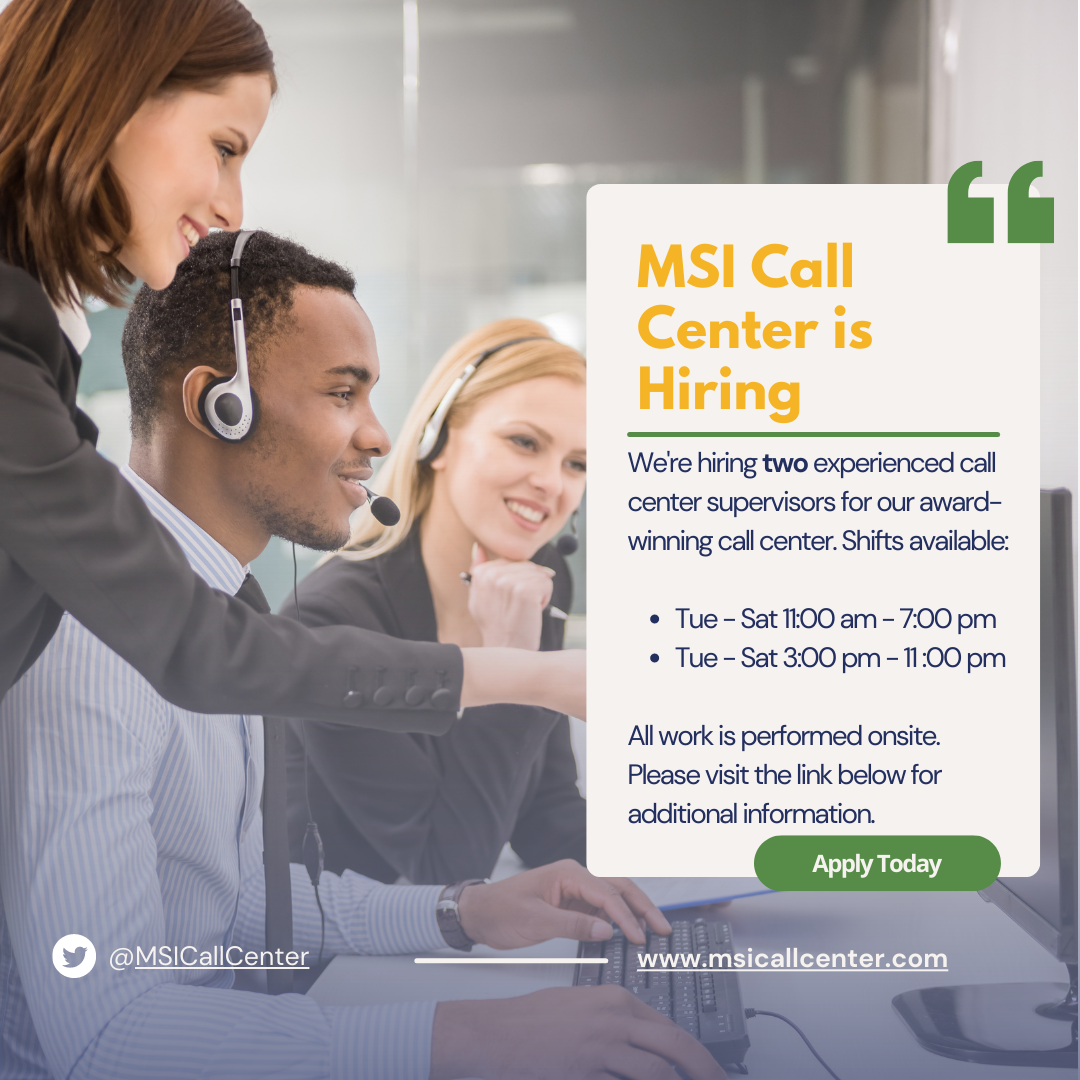 MSI Call Center is hiring